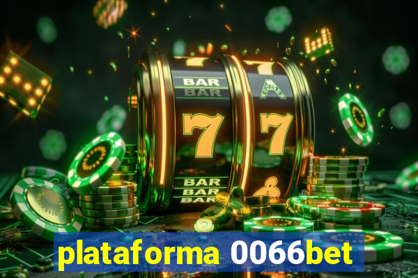 plataforma 0066bet